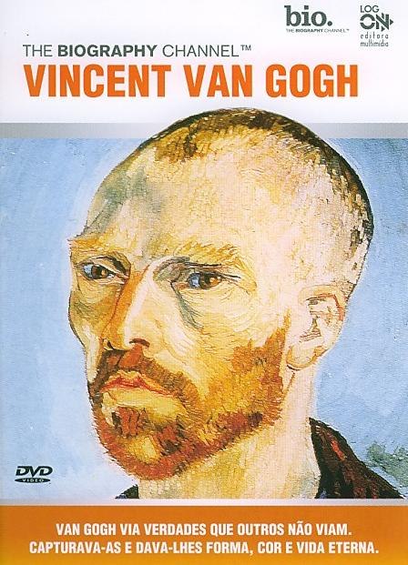 BIOGRAPHY CHANNEL: VINCENT VAN GOGH-BIOGRAPHY CHANNEL: VINCENT VAN GOGH