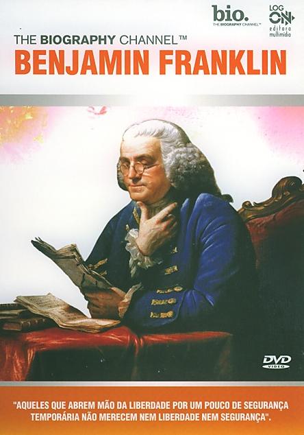 BIOGRAPHY CHANNEL: BENJAMIN FRANKLIN-BIOGRAPHY CHANNEL: BENJAMIN FRANKLIN