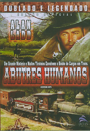 ABUTRES HUMANOS - WHISPERING SMITH (1948) (L. FENT-ALAN LADD / ROBERT PRESTON / BRENDA MARSCHALL