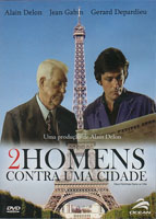 2 HOMENS CONTRA UMA CIDADE - DEUX HOMMES DANS LA V-ALAIN DELON / JEAN GABIN / GERARD DEPARDIEU