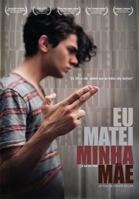 EU MATEI MINHA MAE - J AI TUE MA MERE (2009) (XAVI-ANNE DORVAL / FRANCOIS ARNAUD / XAVIER DOLAN