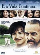 E A VIDA CONTINUA ... (PAULO FIGUEIREDO) (2012)-AMANDA ACOSTA / LUIZ BACCELLI / LIMA DUARTE
