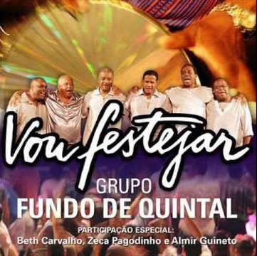 VOU FESTEJAR-FUNDO DE QUINTAL (PART. BETH CARVALHO / ZECA P