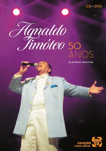 50 ANOS NA ESTRADA ASFALTADA (DVD + CD)-AGNALDO TIMOTEO