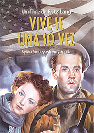 VIVE-SE SO UMA VEZ - YOU ONLY LIVE ONCE (1937)-VIVE-SE SO UMA VEZ - YOU ONLY LIVE ONCE (1937)