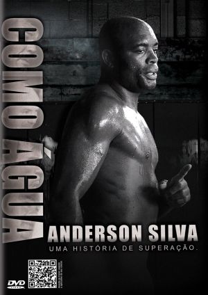 COMO AGUA - UMA HISTORIA DE SUPERACAO-ANDERSON SILVA