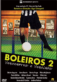 BOLEIROS 2: VENCEDORES & VENCIDOS (2006)-OTAVIO AUGUSTO / LIMA DUARTE / PAULO MIKLOS /