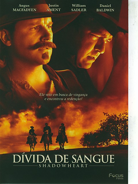 DIVIDA DE SANGUE - SHADOWHEART (DEAN ALIOTO) (2009-ANGUS MACFADYEN / WILLIAM SADLER / DANIEL BALD
