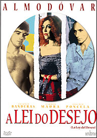 LEI DO DESEJO - LEY DEL DESEO / LAW OF DESIRE (A-ANTONIO BANDERAS / CARMEN MAURA / EUSEBIO PONC