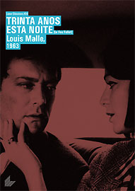 TRINTA ANOS ESTA NOITE - LE FEU FOLLET (1963) (LOU-MAURICE RONET / HUBERT DESCHAMPS / JEANNE MORE
