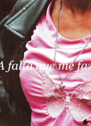 A FALTA QUE ME FAZ (MARILIA ROCHA)-A FALTA QUE ME FAZ (2009)