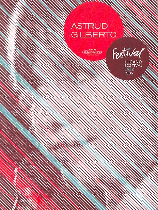 LUGANO FESTIVAL JAZZ 1985 (DIGIPACK)-ASTRUD GILBERTO