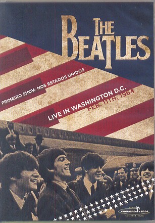 LIVE IN WASHINGTON, D.C. - FEB 11TH, 1964-BEATLES