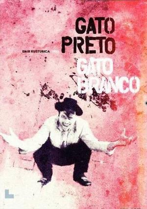 GATO PRETO GATO BRANCO (EMIR KUSTURICA) (1998)-BAJRAM SEVERDZAN / SRDJAN TODOROVIC