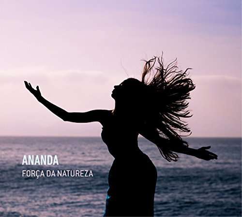 FORCA DA NATUREZA (DIGIPACK)-ANANDA
