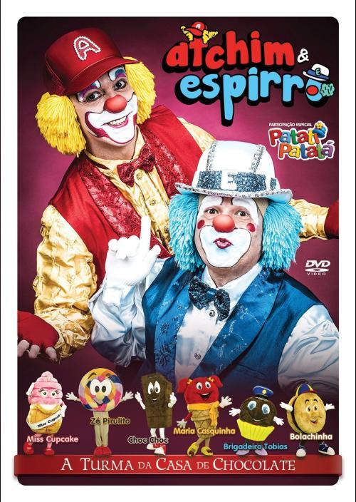 A TURMA DA CASA DE CHOCOLATE (PART PATATI PATATA)-ATCHIM & ESPIRRO