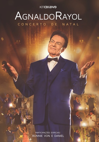 CONCERTO DE NATAL (DVD + CD)-AGNALDO RAYOL (PART. RONNIE VON E DANIEL)