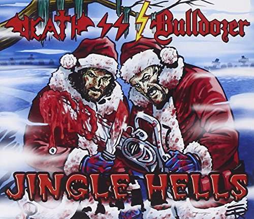 JINGLE HELLS (ITA)-DEATH SS / BULLDOZER