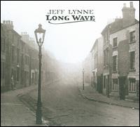 LONG WAVE-JEFF LYNNE