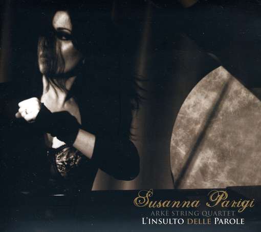 L'INSULTO DELLE PAROLE-SUSANNA PARIGI