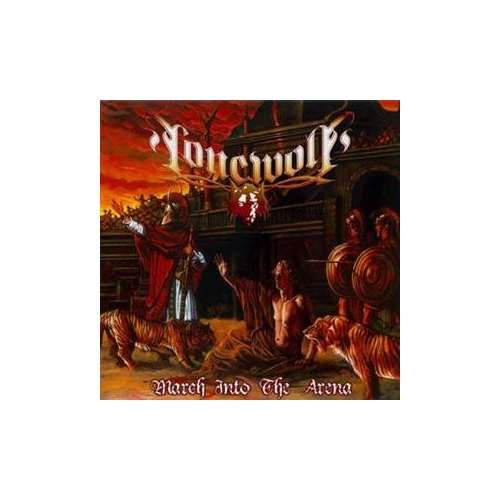 MARCH INTO THE ARENA-LONEWOLF