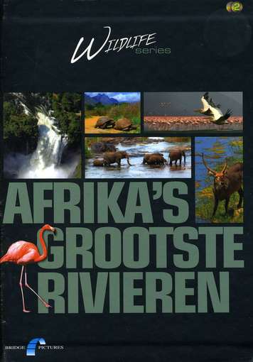AFRIKAS GROOTSTE RIVIEREN (PAL / REGION 2)-AFRIKAS GROOTSTE RIVIEREN
