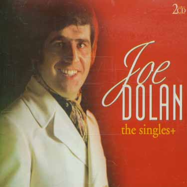 THE SINGLES-JOE DOLAN