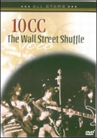 IN CONCERT: WALLSTREET SHUFFLE-10 CC
