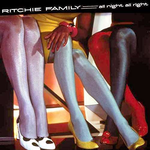ALL NIGHT ALL RIGHT (HOL)-RITCHIE FAMILY