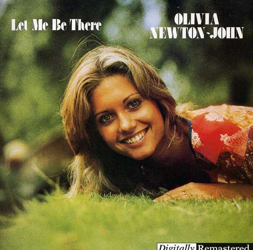 LET ME BE THERE (AUS)-OLIVIA NEWTON-JOHN