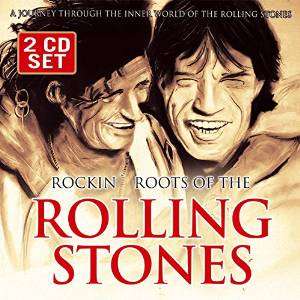 ROCKIN ROOTS OF THE ROLLING STONES-ROLLING STONES
