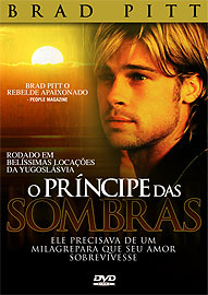PRINCIPE DAS SOMBRAS - DARK SIDE OF THE SUN (1997)-BRAD PITT / GUY BOYD / CHERYL POLLACK