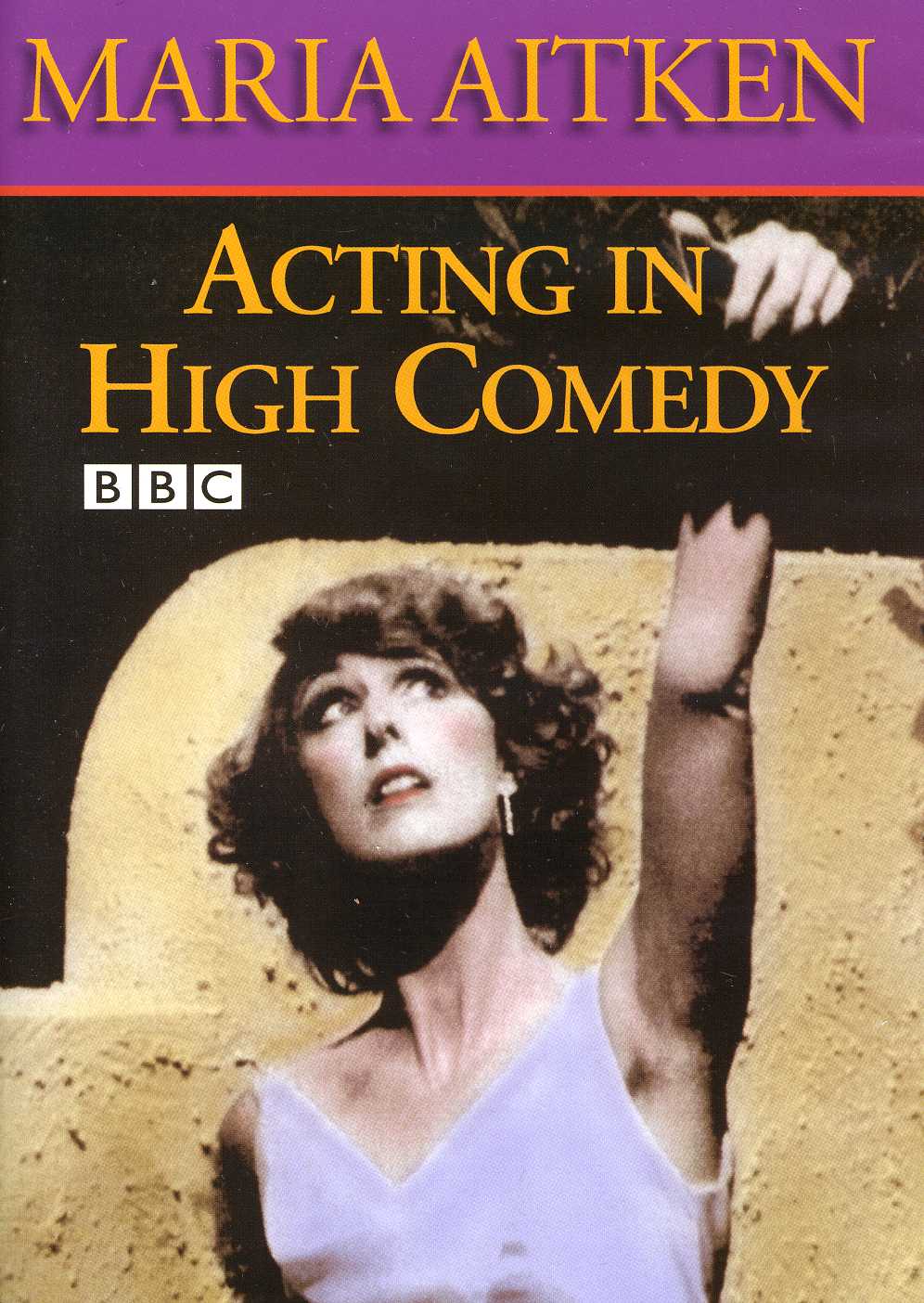 ACTING IN HIGH COMEDY: MARIA AITKEN-ACTING IN HIGH COMEDY: MARIA AITKEN
