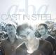 Ultimo titulo comprado - CAST IN STEEL