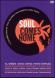 Ultimo titulo comprado - SOUL COMES HOME: CELEBRATION OF STAX RECORDS / V